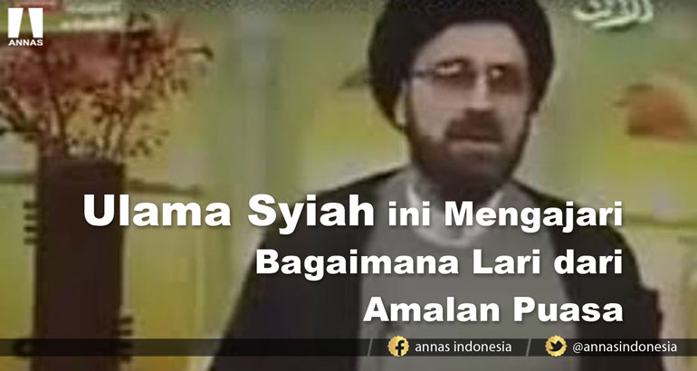 DUH... RAMADHAN DIANGGAP MASALAH, ULAMA SYIAH INI MENGAJARI BAGAIMANA LARI DARI AMALAN PUASA