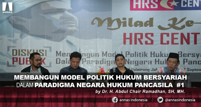 MEMBANGUN MODEL POLITIK HUKUM BERSYARIAH  DALAM PARADIGMA NEGARA HUKUM PANCASILA  #1