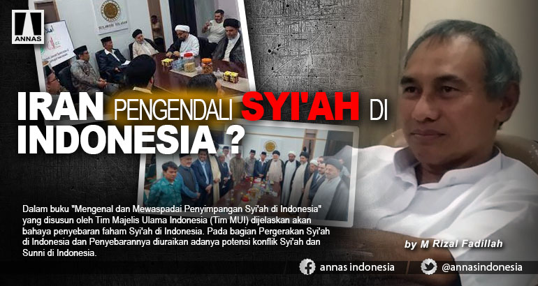 IRAN PENGENDALI SYI'AH DI INDONESIA ?