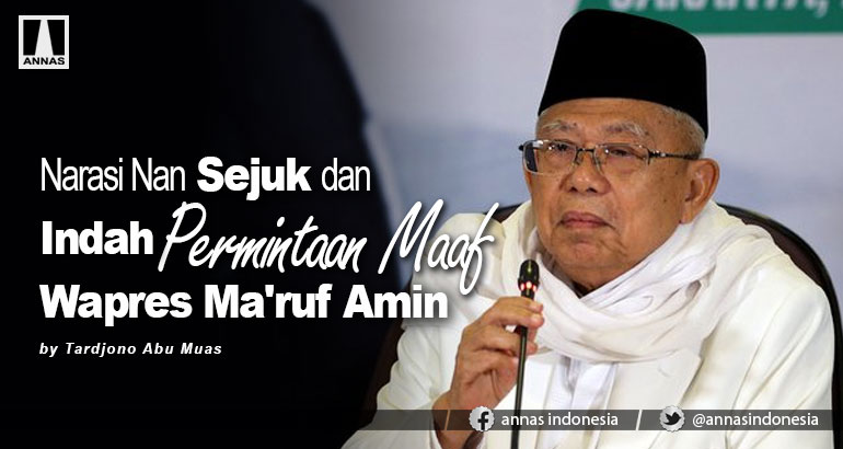 Narasi Nan Sejuk dan Indah Permintaan Maaf Wapres Ma'ruf Amin