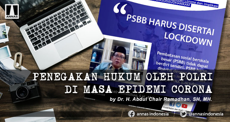 PENEGAKAN HUKUM OLEH POLRI DI MASA EPIDEMI CORONA