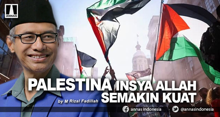 PALESTINA INSYA ALLAH SEMAKIN KUAT