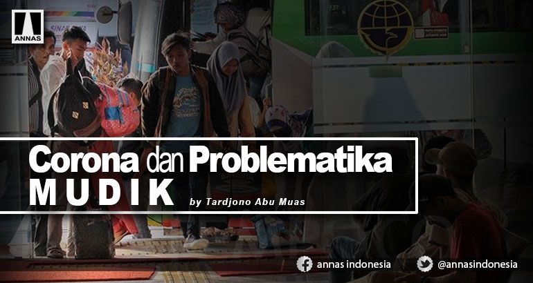 CORONA DAN PROBLEMATIKA MUDIK