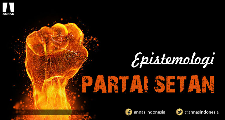 EPISTEMOLOGI PARTAI SETAN