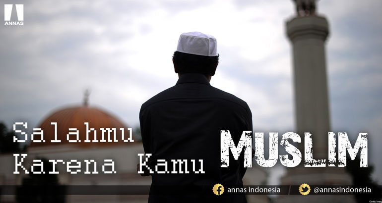 SALAHMU,KARENA KAMU MUSLIM