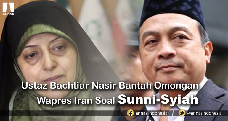 Ustaz Bachtiar Nasir Bantah Omongan Wapres Iran Soal Sunni-Syiah