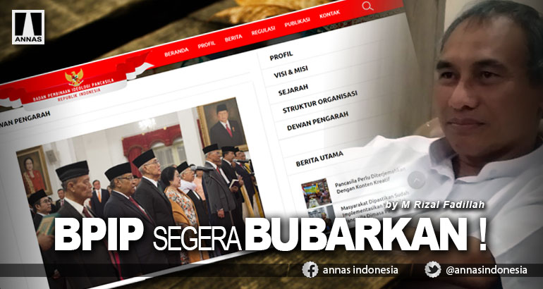 BPIP SEGERA BUBARKAN !
