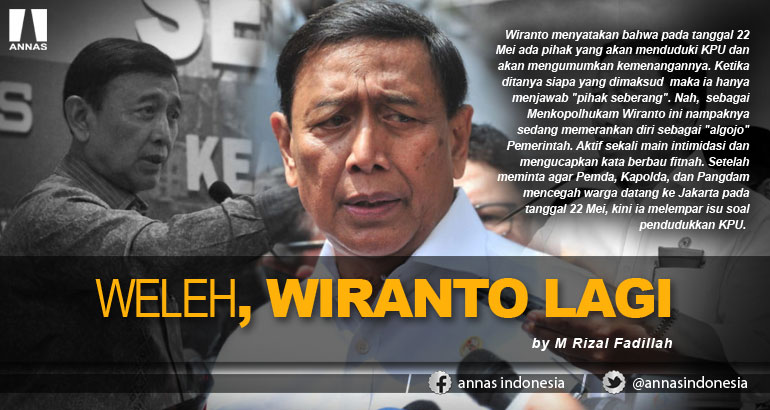 WELEH, WIRANTO LAGI