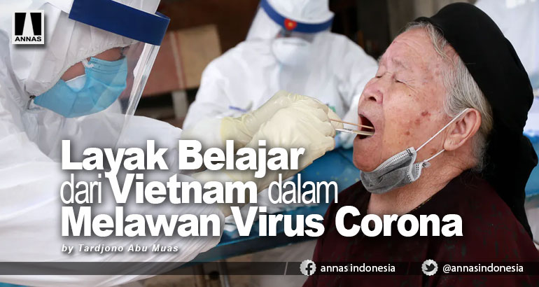 Layak Belajar dari Vietnam dalam Melawan Virus Corona