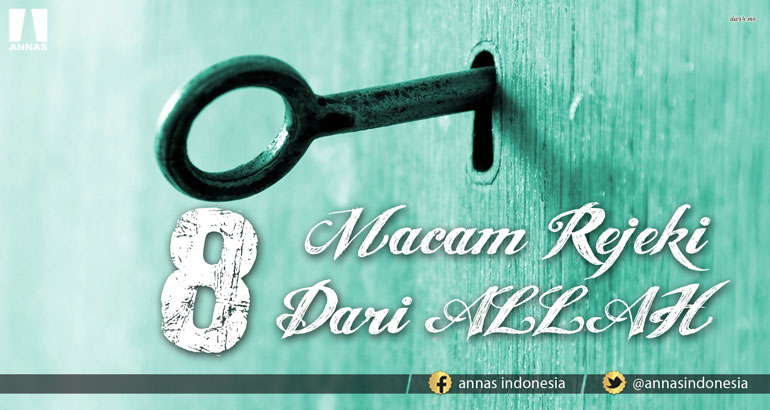 8 MACAM REZEKI DARI ALLAH