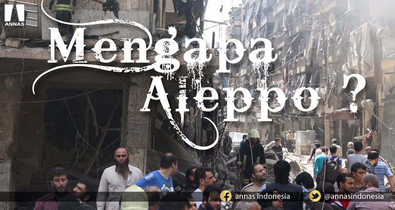 MENGAPA ALEPPO DIPEREBUTKAN?