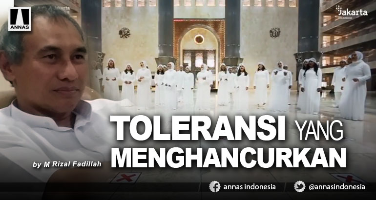 TOLERANSI YANG MENGHANCURKAN