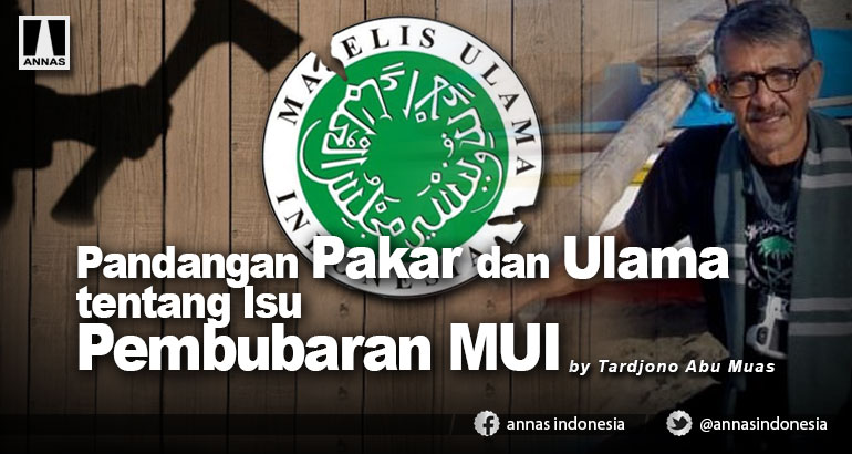 Pandangan Pakar dan Ulama tentang Isu Pembubaran MUI