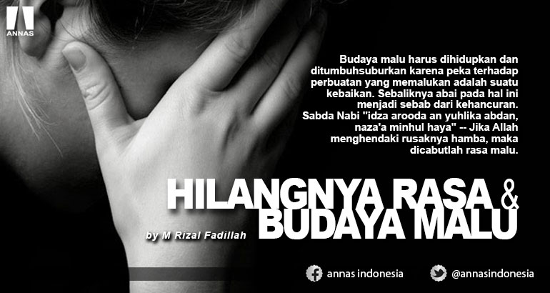 HILANGNYA RASA DAN  BUDAYA MALU