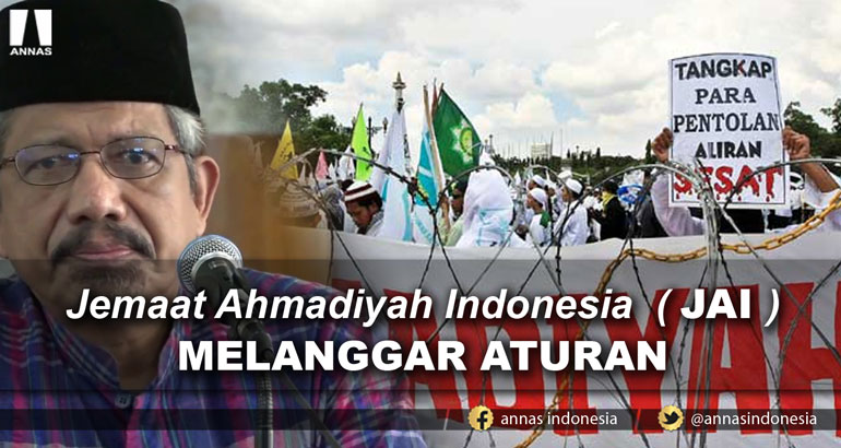 Jemaat Ahmadiyah Indonesia ( JAI )  MELANGGAR ATURAN