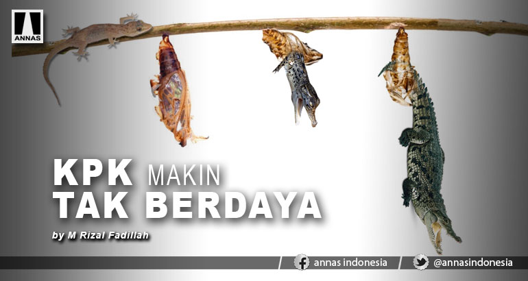 KPK MAKIN TAK BERDAYA