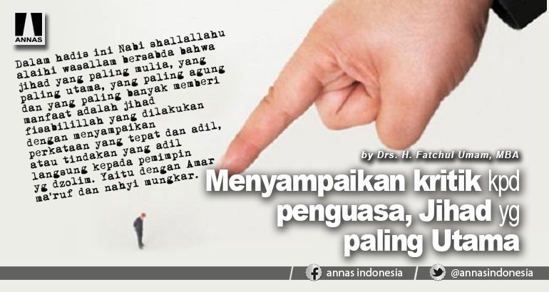 Menyampaikan kritik kpd penguasa, Jihad yg paling Utama