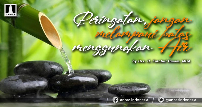 Peringatan, jangan melampaui batas menggunakan Air