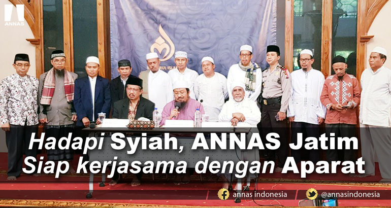 HADAPI SYIAH, ANNAS JATIM SIAP KERJASAMA DENGAN APARAT