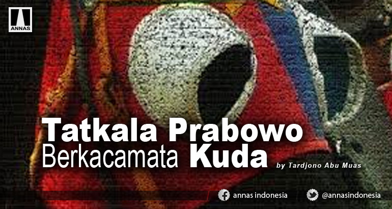 TATKALA PRABOWO BERKACAMATA KUDA