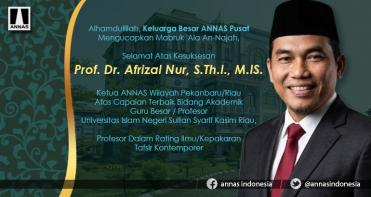Mabruk 'Ala An-Najah, Selamat Atas Kesuksesan Prof. Dr. Afrizal Nur, S.Th.I., M.IS. 