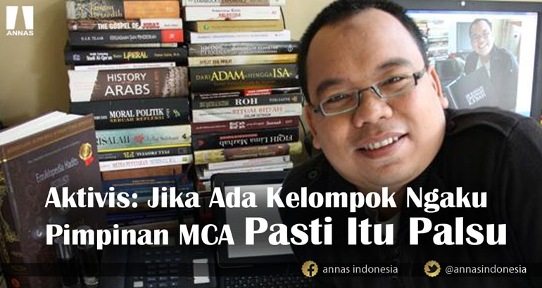 Aktivis: Jika Ada Kelompok Ngaku Pimpinan MCA Pasti Itu Palsu