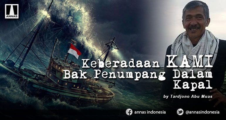 Keberadaan KAMI Bak Penumpang Dalam Kapal