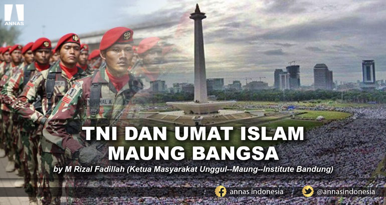 TNI DAN UMAT ISLAM MAUNG BANGSA