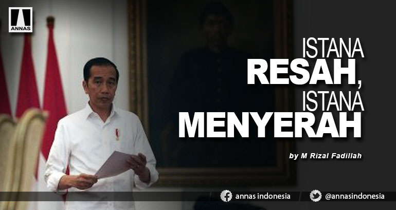 ISTANA RESAH, ISTANA MENYERAH