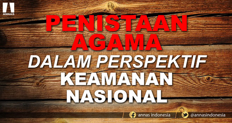 PENISTAAN AGAMA DALAM PERSPEKTIF KEAMANAN NASIONAL
