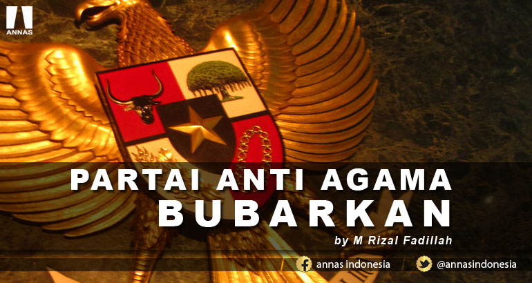 PARTAI ANTI AGAMA BUBARKAN