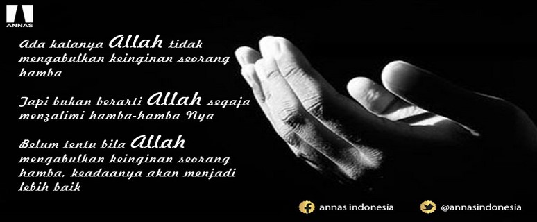 DIBALIK DOA YANG TIDAK TERKABUL