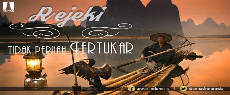 REJEKI TIDAK PERNAH TERTUKAR