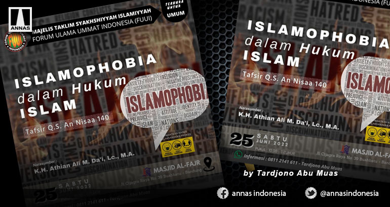 FUUI Menggelar Kajian : Islamophobia dalam Hukum Islam