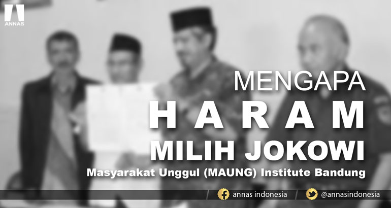 MENGAPA HARAM MILIH JOKOWI