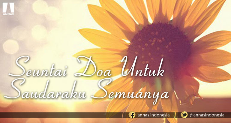 SEUNTAI DO'A UNTUK SAUDARAKU SEMUANYA