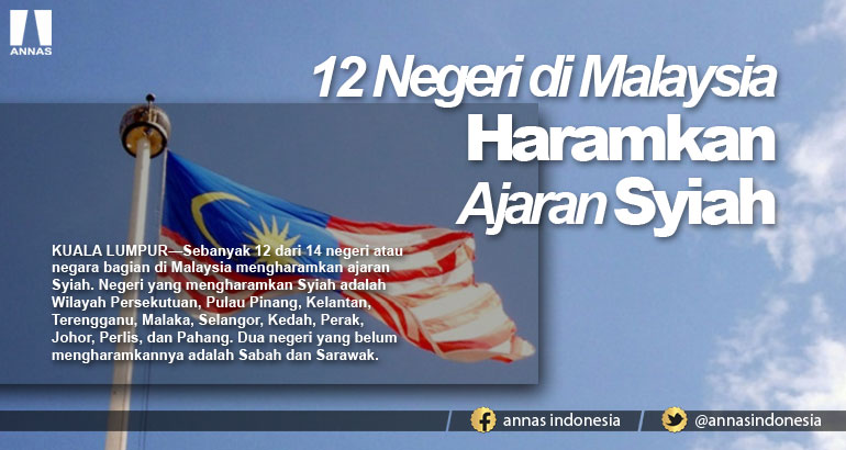 12 NEGERI DI MALAYSIA HARAMKAN AJARAN SYIAH