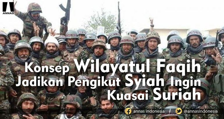 Konsep Wilayatul Faqih Jadikan Pengikut Syiah Ingin Kuasai Suriah