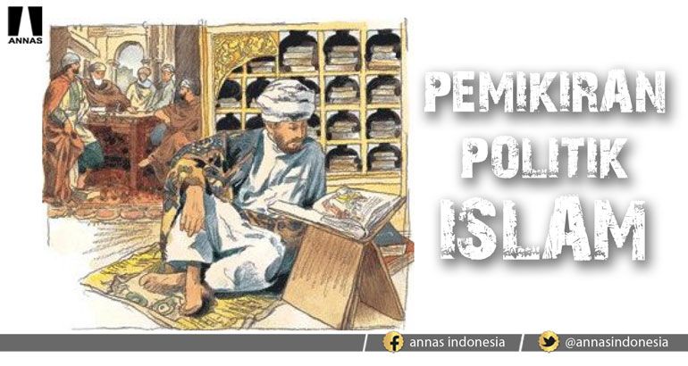 PEMIKIRAN POLITIK ISLAM 