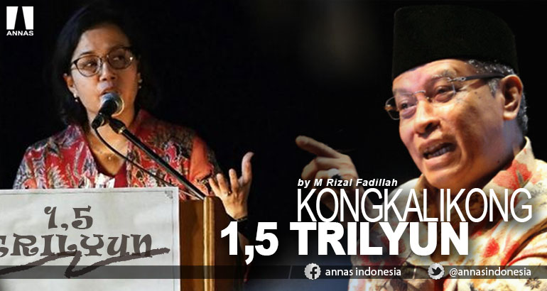 KONGKALIKONG 1,5 TRILYUN