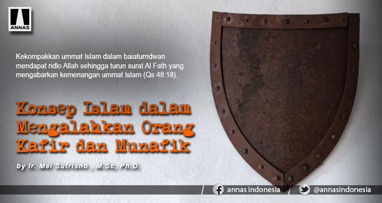 Konsep Islam Dalam Mengalahkan Orang Kafir Dan Munafik Annas Indonesia